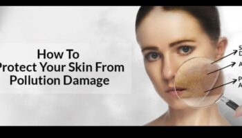 تأثير التلوث على بشرتك: الحماية من الضغوطات البيئية